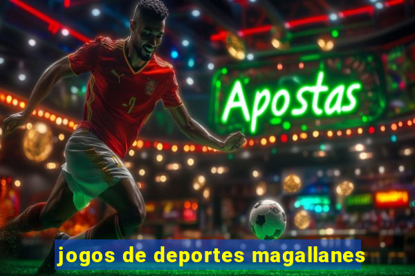 jogos de deportes magallanes